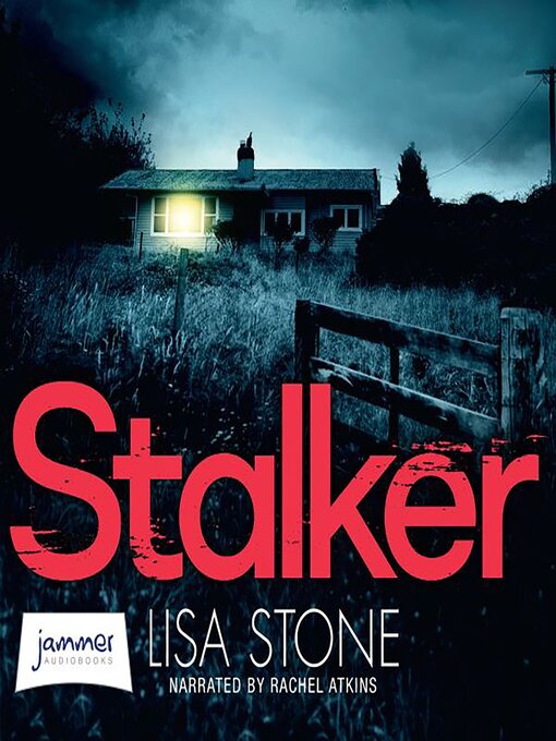 Title details for Stalker by Lisa Stone - Wait list